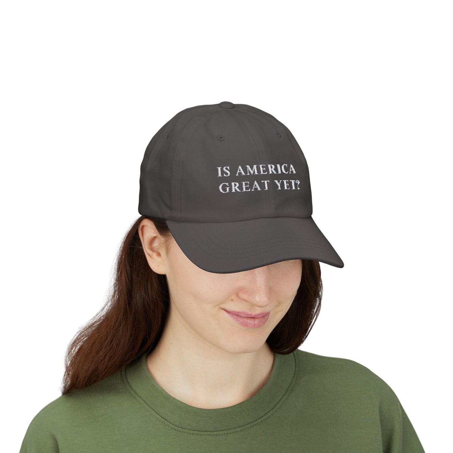 Is America Great Yet? | Classic Dad Cap | Dark Grey Hat with White Embroidery